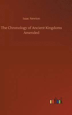 bokomslag Chronology of Ancient Kingdoms Amended