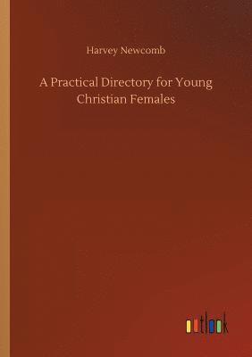 bokomslag Practical Directory for Young Christian Females