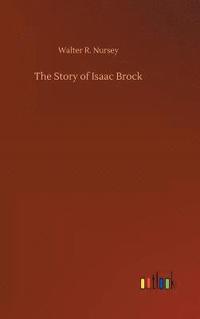 bokomslag Story of Isaac Brock