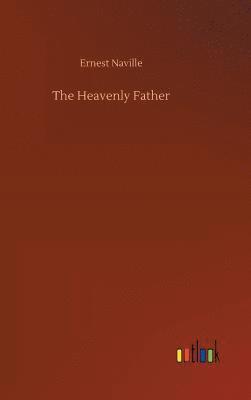 bokomslag The Heavenly Father