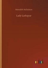 bokomslag Lady Larkspur