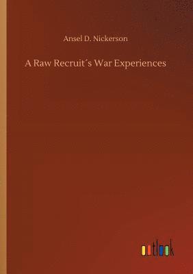 bokomslag Raw Recruit¿s War Experiences