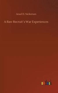 bokomslag Raw Recruit¿s War Experiences