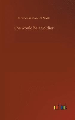 She would be a Soldier 1