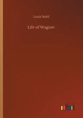 bokomslag Life of Wagner