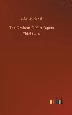 bokomslag The Orpheus C. Kerr Papers