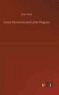 bokomslag Great Mysteries and Little Plagues