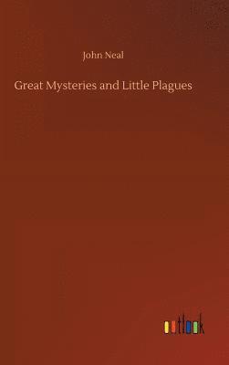 bokomslag Great Mysteries and Little Plagues