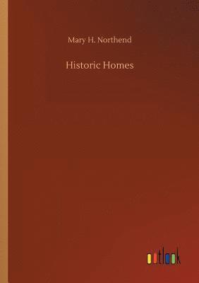 Mary H Northend, Mary H. Northend - Historic Homes, Häftad
