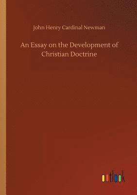 Essay on the Development of Christian Doctrine