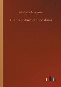 bokomslag History of American Socialisms