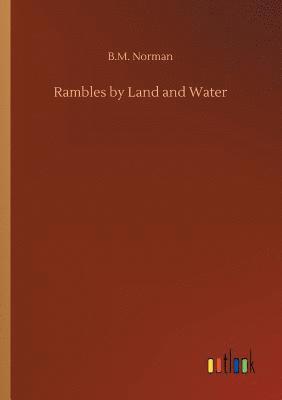 bokomslag Rambles by Land and Water