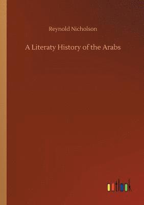 bokomslag A Literaty History of the Arabs