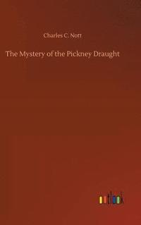 bokomslag The Mystery of the Pickney Draught