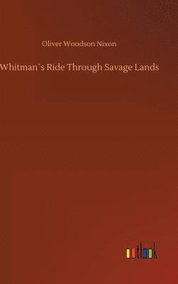 bokomslag Whitman¿s Ride Through Savage Lands