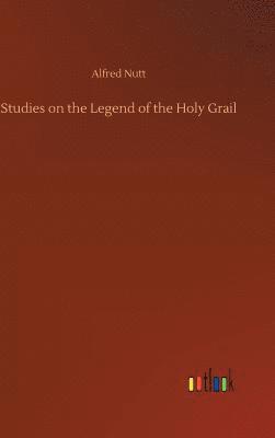 bokomslag Studies on the Legend of the Holy Grail