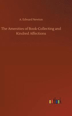 bokomslag Amenities of Book-Collecting and Kindred Affections