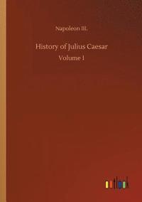bokomslag History of Julius Caesar