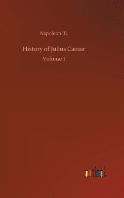 bokomslag History of Julius Caesar