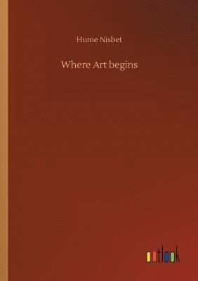 Where Art begins 1