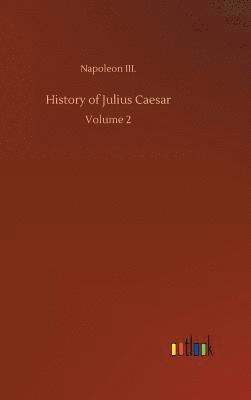 bokomslag History of Julius Caesar