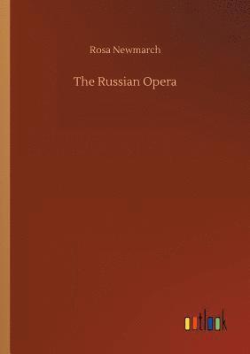 The Russian Opera 1