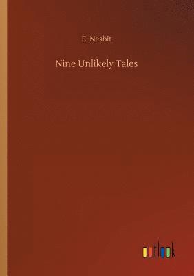 bokomslag Nine Unlikely Tales