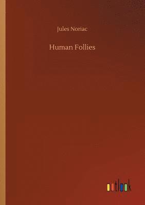 Human Follies 1