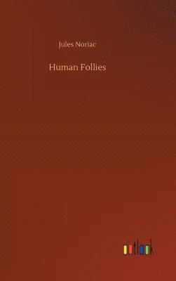 Human Follies 1