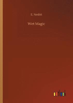 Wet Magic 1