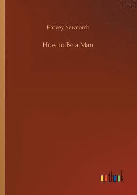 How to Be a Man