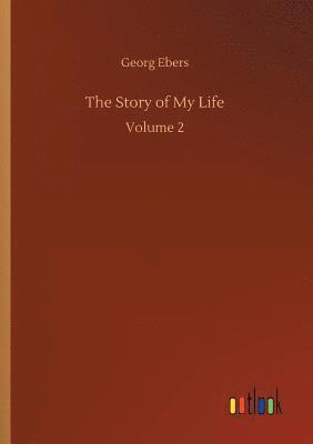 Georg Ebers - Story of My Life, Häftad