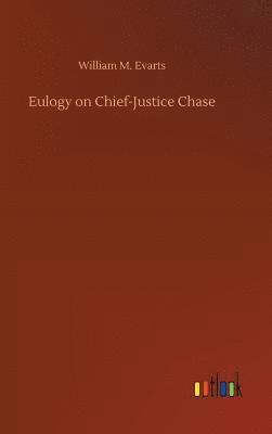 Eulogy on Chief-Justice Chase 1