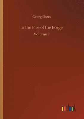 In the Fire of the Forge 1