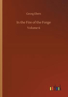 In the Fire of the Forge 1