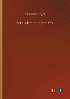 bokomslag Herr Adam und Frau Eva