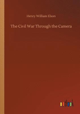 bokomslag Civil War Through the Camera