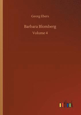 Georg Ebers - Barbara Blomberg, Häftad