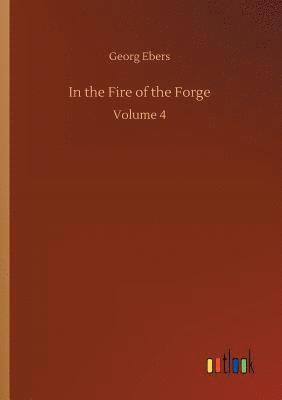 In the Fire of the Forge 1