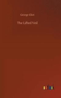 bokomslag Lifted Veil
