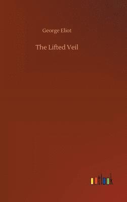 bokomslag Lifted Veil
