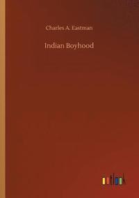 bokomslag Indian Boyhood