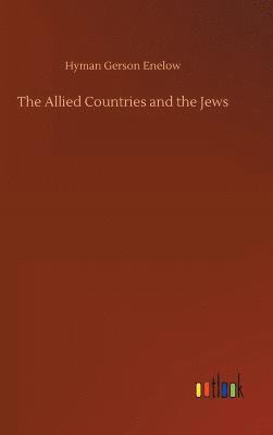 bokomslag The Allied Countries and the Jews