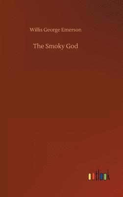 The Smoky God 1