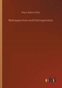 bokomslag Retrospection and Introspection