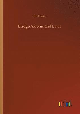 bokomslag Bridge Axioms and Laws