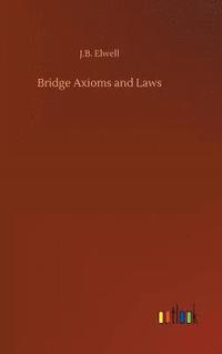 bokomslag Bridge Axioms and Laws