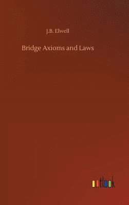 bokomslag Bridge Axioms and Laws