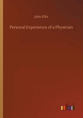 bokomslag Personal Experience of a Physician