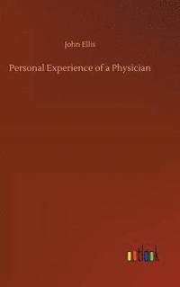 bokomslag Personal Experience of a Physician